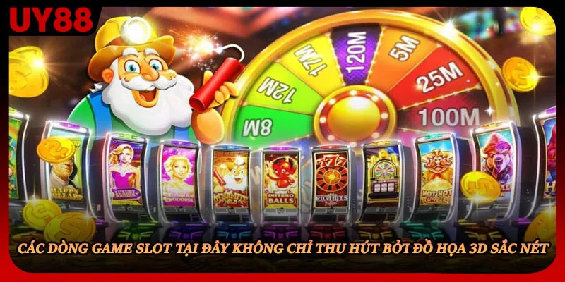 Các dòng game slot tại đây không chỉ thu hút bởi đồ họa 3D sắc nét